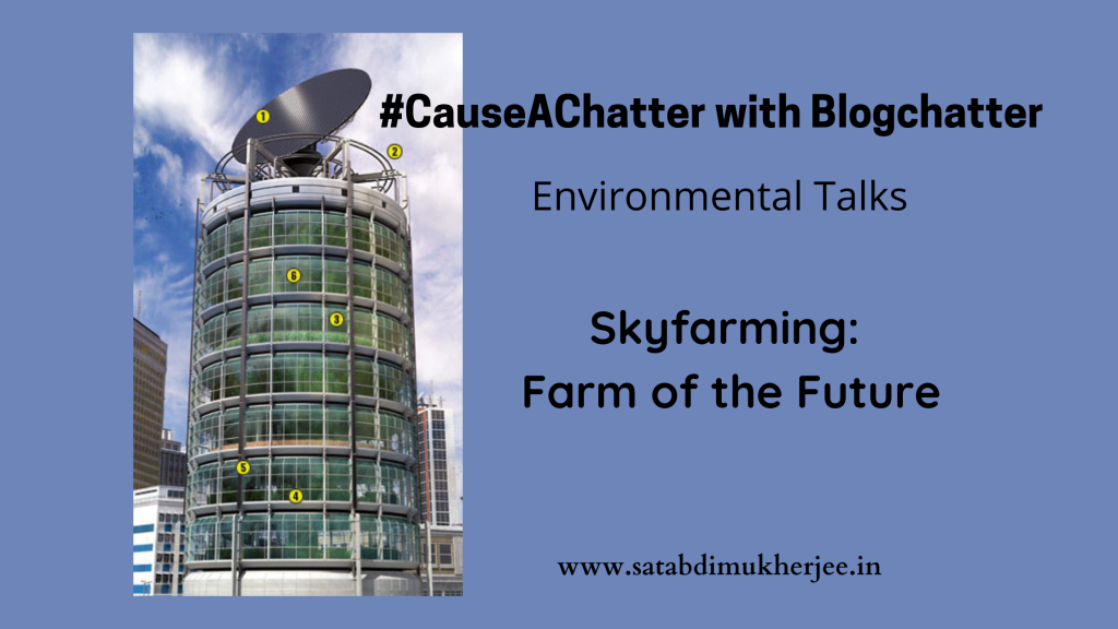 Skyfarming: Farms of the Future